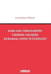 Harcama Vergilerinin Tarihsel Gelişimi, Kuramsal Yapısı ve Etkinliği - On İki Levha Yayınları