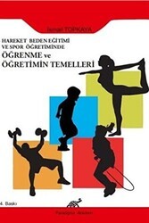 Hareket Beden Eğitimi ve Spor Öğretiminde Öğrenme ve Öğretimin Temelleri - Paradigma Akademi Yayınları