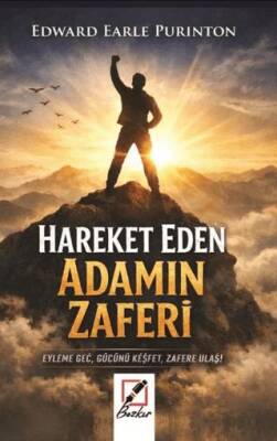 Hareket Eden Adamın Zaferi - 1