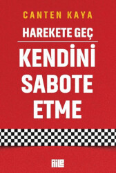 Harekete Geç - Kendini Sabote Etme - Aile Yayınları