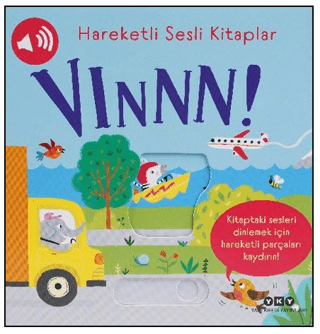 Hareketli Sesli Kitaplar – Vınnn! - 1