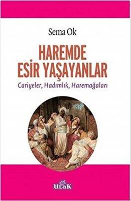 Haremde Esir Yaşayanlar - 1