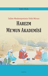 Harezm Me’mun Akademisi - Araştırma Yayınları