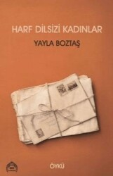 Harf Dilsizi Kadınlar - Kekeme Yayınları