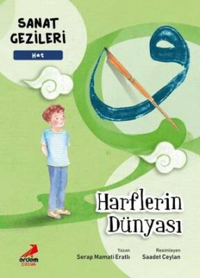 Harflerin Dünyası - Hat - Sanat Gezileri - 1