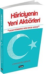 Hariciyenin Yeni Aktörleri - İlmek Kitap