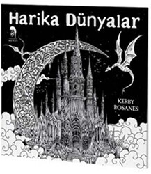 Harika Dünyalar - Yetişkinler İçin Boyama Kitabı - Romos Yayınları