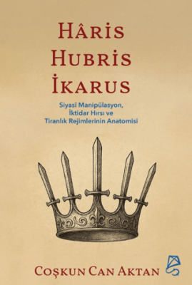 Haris, Hubris, İkarus - 1