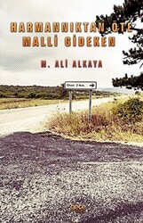 Harmannıktan Öte Malli Gideken - Gece Kitaplığı