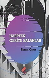 Harpten Geriye Kalanlar - Klaros Yayınları