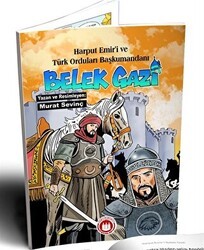 Harput Emir`i ve Türk Orduları Başkumandanı Bellek Gazi Resimli - Bordo Ressam