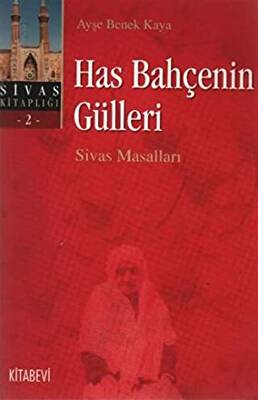 Has Bahçenin Gülleri - 1