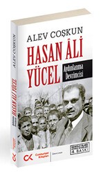 Hasan Ali Yücel - Aydınlanma Devrimcisi - Cumhuriyet Kitapları
