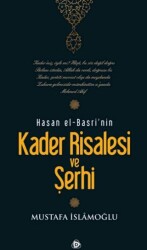 Hasan El-Basri’nin Kader Risalesi ve Şerhi - Düşün Yayıncılık