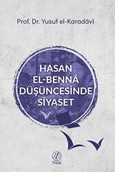 Hasan el-Benna Düşüncesinde Siyaset - Nida Yayıncılık