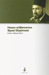 Hasan el-Benna’nın Siyasi Düşüncesi - Ekin Yayınları