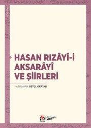 Hasan Rızayi-i Aksarayî ve Şiirleri - DBY Yayınları