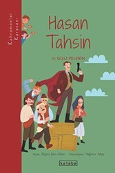 Hasan Tahsin ve Gizli Pelerin - Ketebe Çocuk