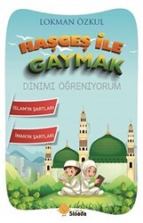 Haşgeş ile Gaymak Dinimi Öğreniyorum - Sinada Çocuk
