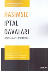 Hasımsız İptal Davaları - Seçkin Yayıncılık