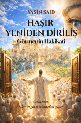Haşir Yeniden Diriliş - 1