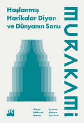 Haşlanmış Harikalar Diyarı ve Dünyanın Sonu - Doğan Kitap