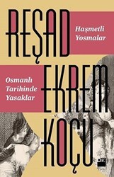 Haşmetli Yosmalar - Osmanlı Tarihinde Yasaklar - Doğan Kitap
