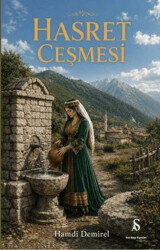 Hasret Çeşmesi - Son Adım Yayınları