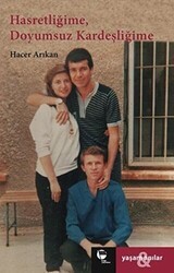 Hasretliğime, Doyumsuz Kardeşliğime - Belge Yayınları