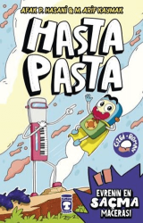 Hasta Pasta & Evrenin En Saçma Macerası - Timaş Çocuk