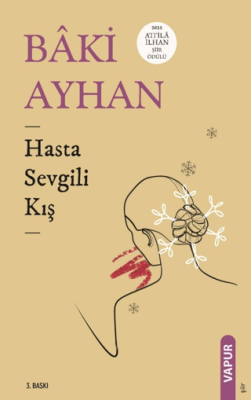 Hasta Sevgili Kış - 1