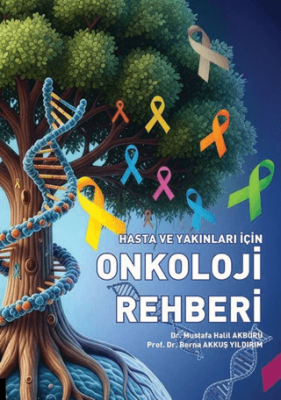 Hasta ve Yakınları İçin Onkoloji Rehberi - 1