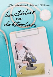 Hastalar ve Doktorları - İkinci Adam Yayınları