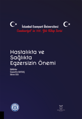Hastalıkta ve Sağlıkta Egzersizin Önemi - 1