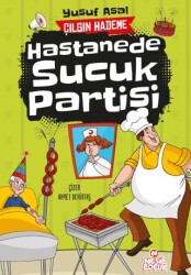 Hastanede Sucuk Partisi - Nesil Çocuk Yayınları