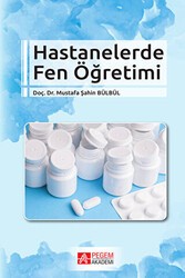 Hastanelerde Fen Öğretimi - Pegem Akademi Yayıncılık