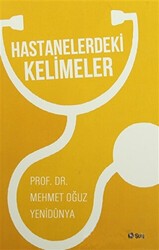 Hastanelerdeki Kelimeler - Şule Yayınları
