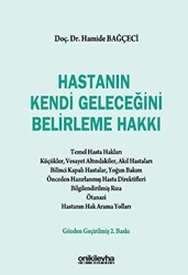 Hastanın Kendi Geleceğini Belirleme Hakkı - On İki Levha Yayınları