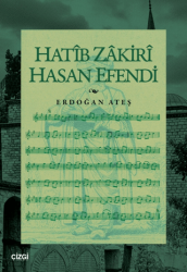 Hatib Zakiri Hasan Efendi - Çizgi Kitabevi Yayınları