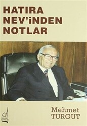 Hatıra Nev’inden Notlar - Boğaziçi Yayınları