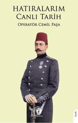 Hatıralarım Canlı Tarih - 1