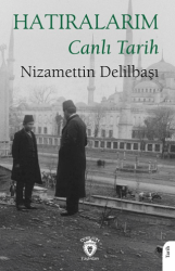 Hatıralarım Canlı Tarih - Dorlion Yayınları