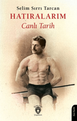 Hatıralarım Canlı Tarih - 1