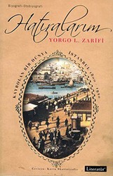Hatıralarım Kaybolan Bir Dünya İstanbul 1800-1920 - Literatür Yayıncılık