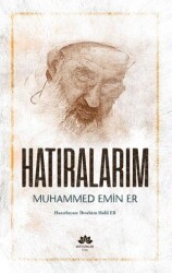 Hatıralarım - Muhammed Emin Er - Mevsimler Kitap