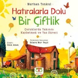 Hatıralarla Dolu Bir Çiftlik - Bilge Kuş Yayınları