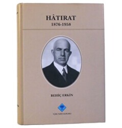 Hatırat 1876-1958 - Türk Tarih Kurumu Yayınları