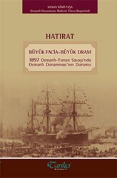 Hatırat - Büyük Facia-Büyük Dram - Tarihçi Kitabevi
