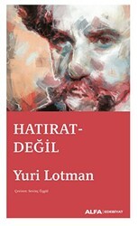 Hatırat Değil - Alfa Yayınları