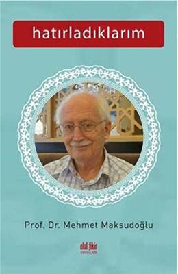 Hatırladıklarım - 1